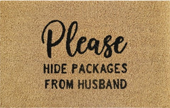 Doormat 60cm x 40cm - 'Please Hide Packages From Husband' - Absorbent Coir Mat for Indoor/Outdoor
