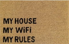 Doormat 60cm x 40cm - 'My House My WiFi My Rules' - Absorbent Coir Mat for Indoor/Outdoor