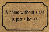Doormat 60cm x 40cm - 'A Home Without A Cat Is Just A House' - Absorbent Coir Mat for Indoor/Outdoor